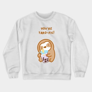 You’re Terrific Taro Boba Sloth Crewneck Sweatshirt